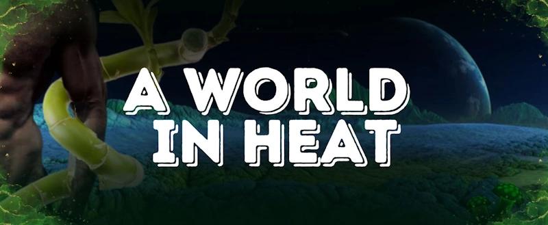 A World in Heat Banner