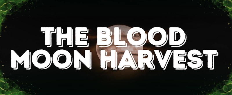 The Blood Moon Harvest Banner