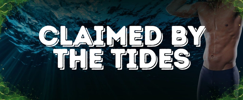 Claimed by the Tides Banner